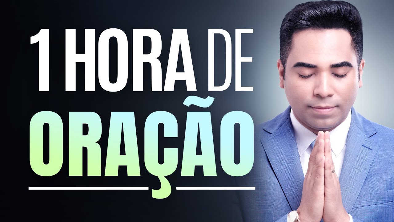 1 HORA DE ORAÇÃO PARA DEUS TE ABENÇOAR, CURAS, LIBERTAÇÃO E SALMO 91 PARA QUEBRAR AS AMARRAS