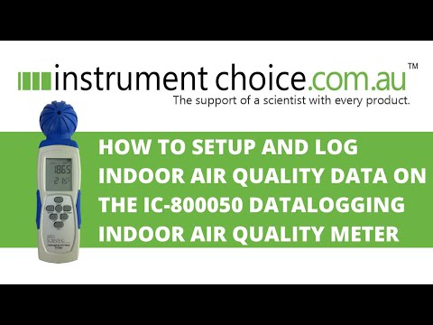 How to Set Up and Log Indoor Air Quality Data on the IC-800050 Datalogging Indoor Air Quality Meter