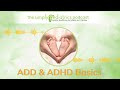 ADD & ADHD Basics