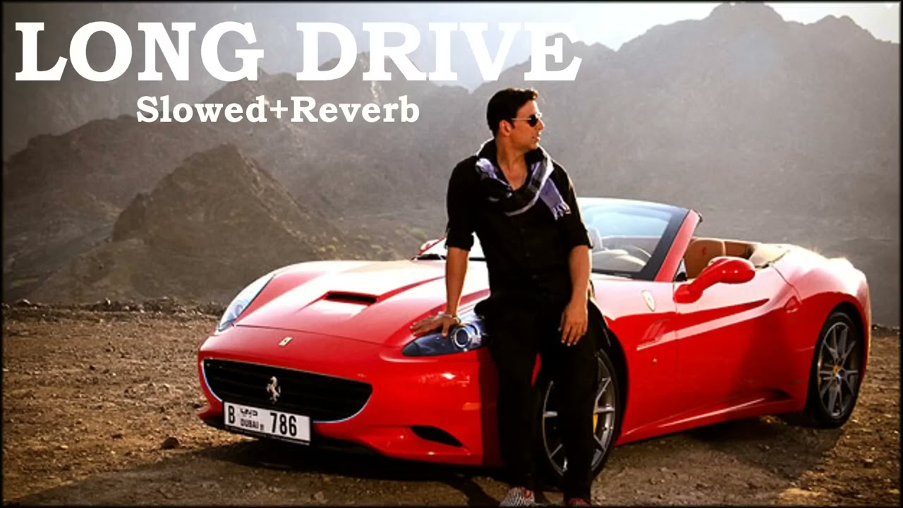 Long Drive (Slowed + Reverb) Khiladi 786 | Long Drive Song | Slowed + Reverb | Mika Singh | Chill 