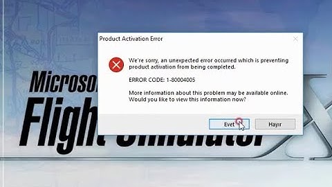 FSX WİNDOWS 10 ERROR 1-80004005