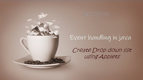 create Drop Down List using applets in Java || #javaapplets #javatutorials #java