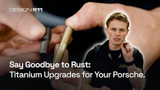 Say Goodbye to Rust: Titanium Upgrades for Your Porsche #porsche #porscheparts #porscheupgrade