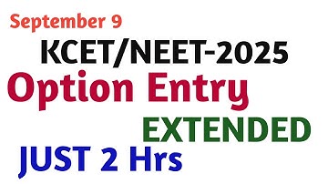 OPTION ENTRY EXTENDED / NEET & KCET 2025 #keaneet2025 #kcet2025 #ntdsir 