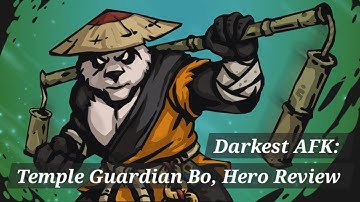 Darkest AFK: Bo, Hero Review 