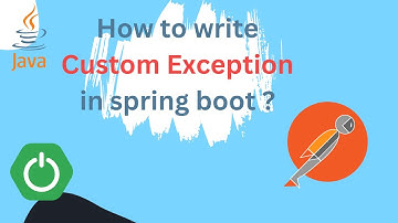 How to write Custom Exception with Spring Boot ?