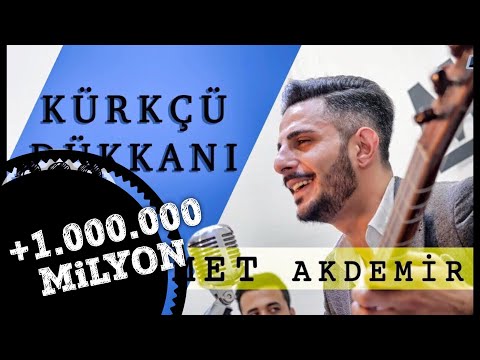 Muhammet Akdemir - Kürkçü Dükkanı (Akustik Performans)