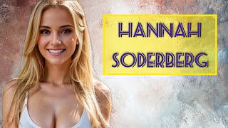 Hannah Soderberg | Model & Influencer | Instagram, Tiktoks, Lifestyle, Biography