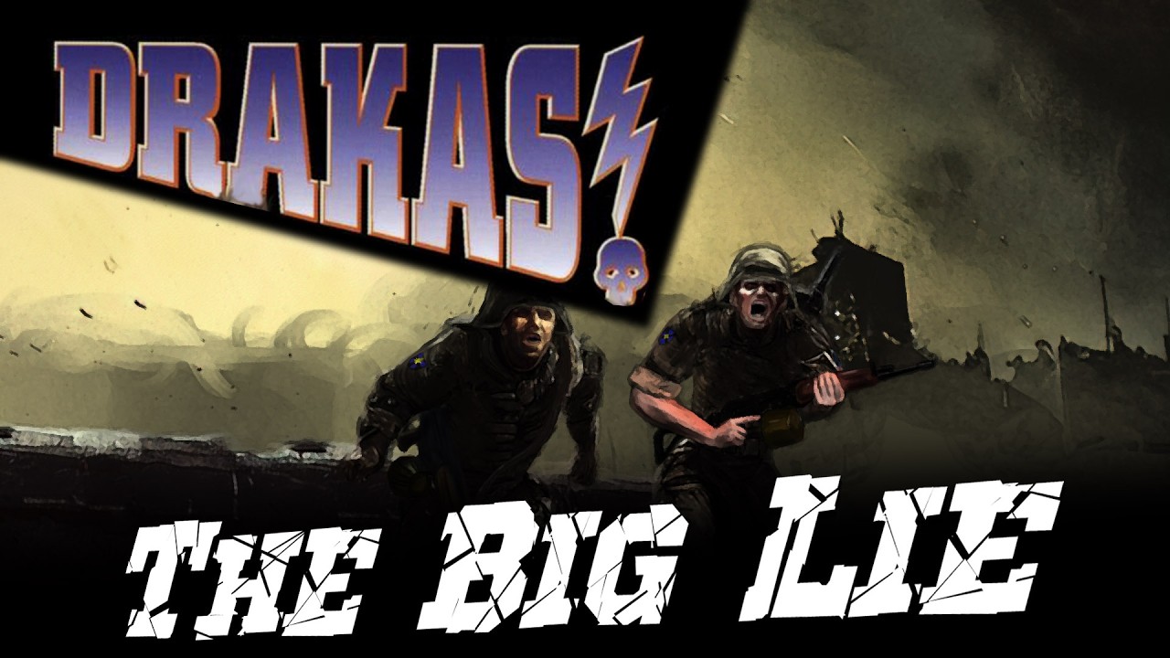 Drakas! : The Big Lie