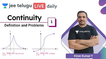 JEE Maths: Continuity L1 | Definition and Problems | JEE Telugu | Kiran Kumar T