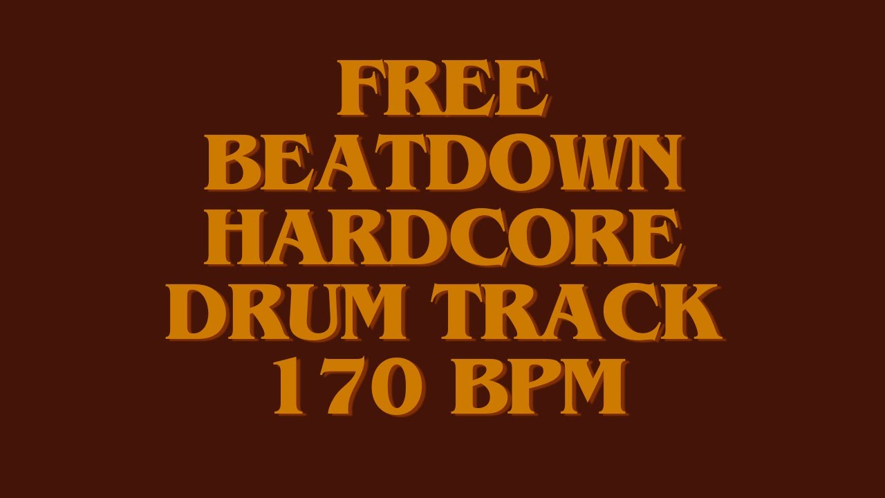 Free Beatdown Hardcore Drum Track - 170 BPM