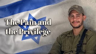 The Pain and the Privilege | הכאב והזכות