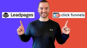 ClickFunnels Vs Leadpages 2025 (ClickFunnels Sales Funnels Vs Leadpages Landing Pages)