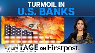These US Banks Are Fighting For Survival | US Bank Collapse Fallout | Vantage with Palki Sharma