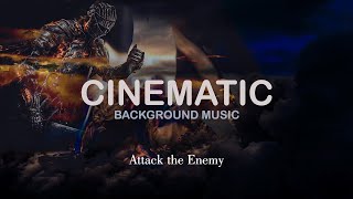 Epic Background Music &quot; Attack the Enemy &quot; - Epic Aggressive Music Instrumental