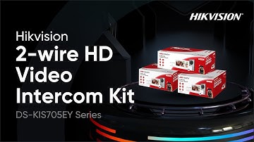 Hikvision 2-wire HD Video Intercom Kit DS KIS705EY Series