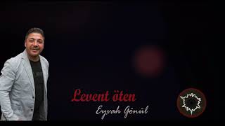 Levent Öten - Eyvah Gönül Resimi