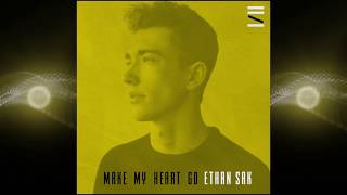 Miniatura de vídeo de "Ethan Sak - Make My Heart Go (Official Audio)"