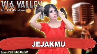 JEJAKMU - VIA VALLEN karaoke tanpa vokal