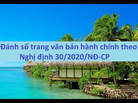 Hướng dẫn trình bày số trang văn bản hành chính theo Nghị định 30/2020/NĐ-CP