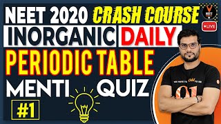 Periodic Table MCQ #1 | Inorganic Chemistry | Crash Course NEET 2020 | NEET Chemistry | Arvind Arora