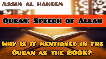 If Quran is the speech of Allah, why is it mentioned in the Quran that it