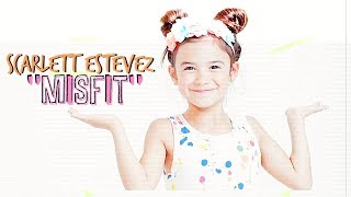 Scarlett Estevez | MISFIT  [HBD!]