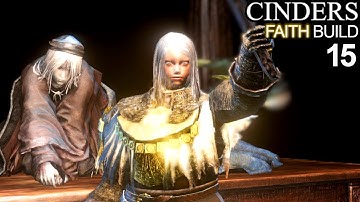 Dark Souls 3 Cinders Faith Playthrough Part 15 - Lake and Painted World of Ariandel - No Commentary