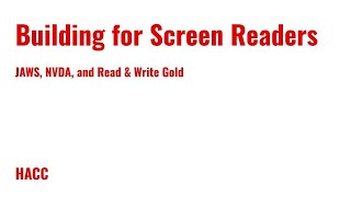 Building for Screen Readers