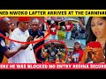 Ned Nwoko ‼️lafter arrives at the carnival were he was blocked no entry Regina secure everywhere