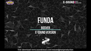 Funda - Bosver ( E-Sound Version )