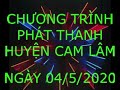 Chương Trình Phát Thanh Huyện Cam Lâm Ngày 04 5 2020
