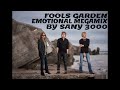Fools Garden Emotional Megamix by Sany 3000