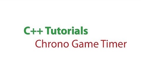 C++ Tutorials: Game Timer using Chrono