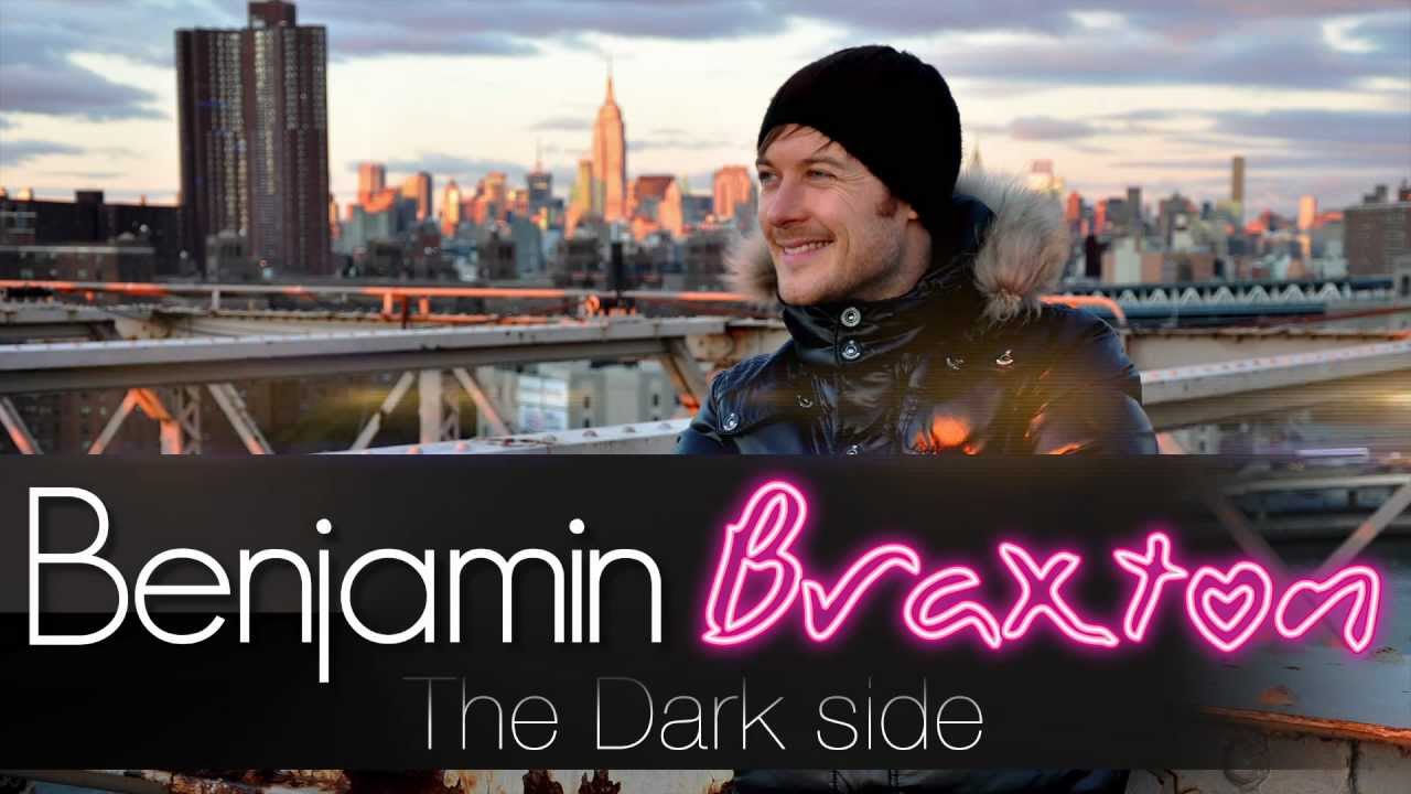 Benjamin Braxton the dark side