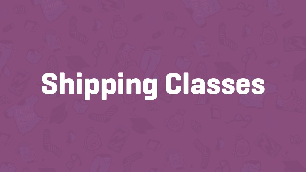 Shipping Classes - WooCommerce Guided Tour