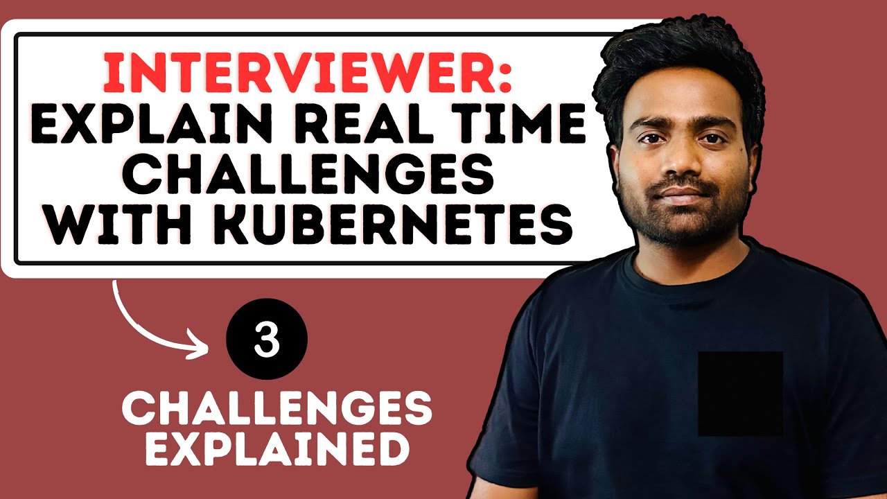 Common Kubernetes Real Time Challenges | 3 Production Scenarios
