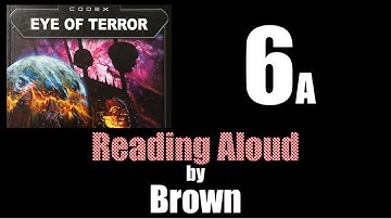 Reading Aloud 6A Codex Eye of Terror – The Lore of Abaddon the Despoiler’s 13th Black Crusade – 40k