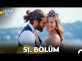 Erkenci Kuş 51. Bölüm (Final)