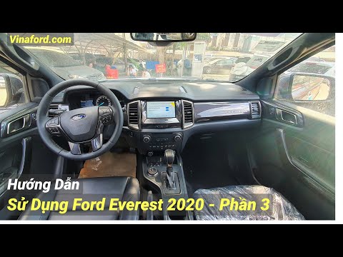 Hướng Dẫn Sử Dụng FORD EVERESRT 2020 - Phần 3