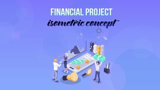 Financial Project - Isometric Concept After Effects Templates