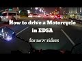 How to drive a Motorcycle in EDSA for new riders