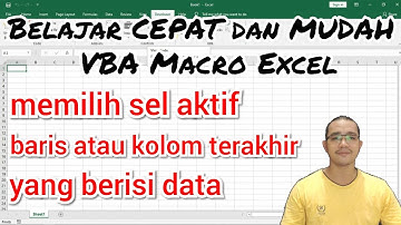 Cara menentukan atau memilih BARIS atau KOLOM terakhir OTOMATIS setiap kali data BERTAMBAH/BERUBAH