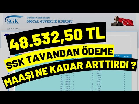 TAVANDAN SSK ÖDEMESİ MAAŞI NE KADAR ARTTIRDI?