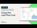 How to use the cash flow hub in quickbooks desktop