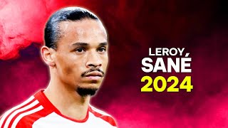 Leroy Sané 2024 - Best Dribbling Skills & Goals, Assists