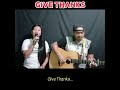 Give Thanks by Don Moen | Acoustic Cover
