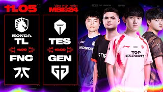 TL vs FNC (BO5) | TES vs GEN (BO5) | MSI 2024  VÒNG PHÂN NHÁNH | 11.05.2024