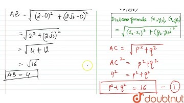 If the point (0,0),(2,2sqrt(3)),\nand (p,q)\nare the\nvertices of an equilateral triangle, then ...