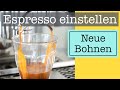 Espresso einstellen: So findest du den perfekten Mahlgrad für neue Bohnen